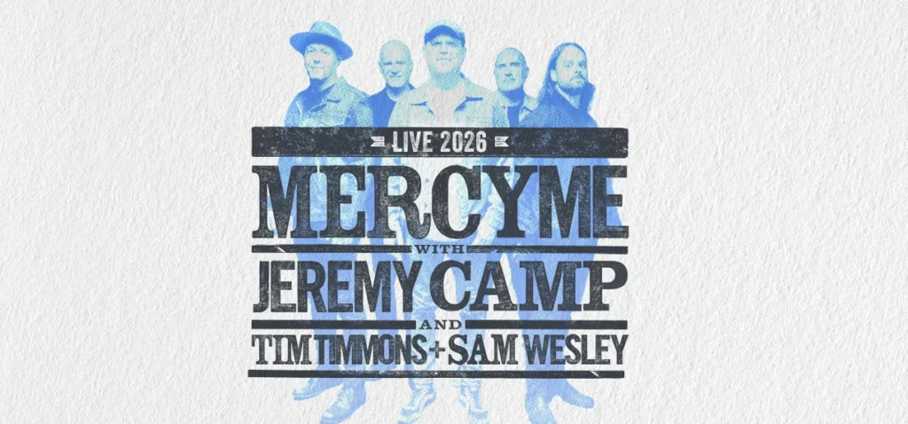 MercyMe at Bon Secours Wellness Arena